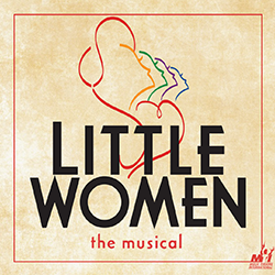 Little Women: The Musical | The Historic Cocoa Village Playhouse